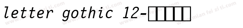 letter gothic 12字体转换